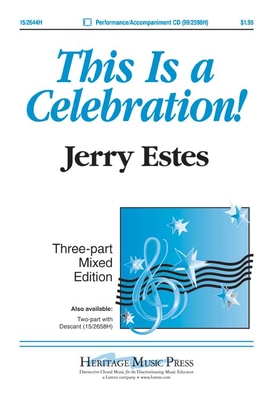 This Is a Celebration! - Estes, Jerry (Composer)