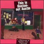 This Is Boston...Not Austin, Vol. 1