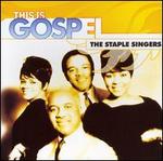 This Is Gospel: The Staple Singers
