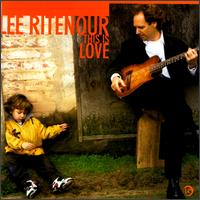 This Is Love - Lee Ritenour