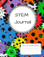 This is MY STEM Journal: NGSS Supported Instructional Science and STEM Teaching Tool