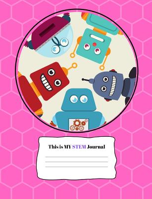 This is MY STEM Journal: Pink - Publishing, Educational Science
