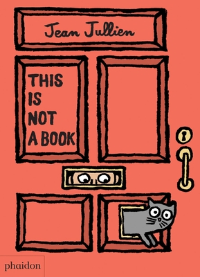 This Is Not a Book - Jullien, Jean, and Bennett, Meagan (Designer)