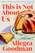 This Is Not about Us: Fiction