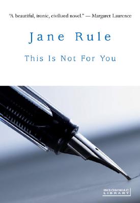 This Is Not for You - Rule, Jane