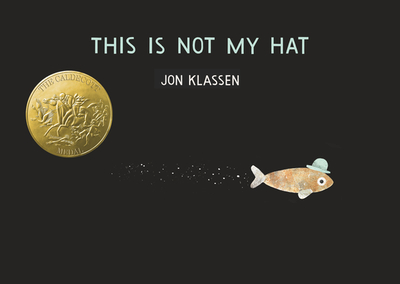 This Is Not My Hat - 