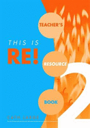 This is RE! 2 : Teachers' Resource Book