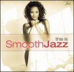 This Is Smooth Jazz