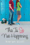 This Is So Not Happening