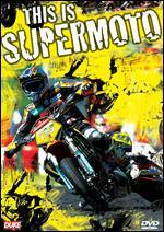 This Is Supermoto