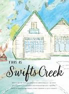 This is Swifts Creek