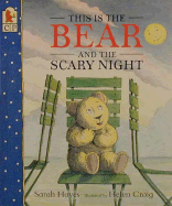 This Is the Bear and the Scary Night