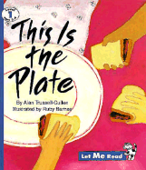 This Is the Plate, Let Me Read Series, Trade Binding