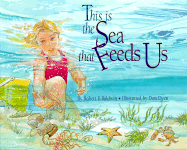 This is the Sea That Feeds Us