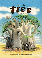 This is the Tree: A Story of the Baobab