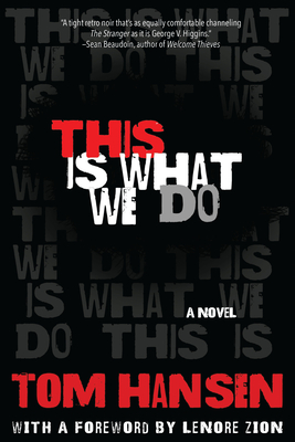 This Is What We Do - Hansen, Tom, and Zion, Lenore (Foreword by)