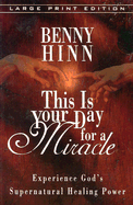 This Is Your Day for a Miracle