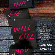 This Lie Will Kill You