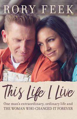 This Life I Live - Feek, Rory Lee