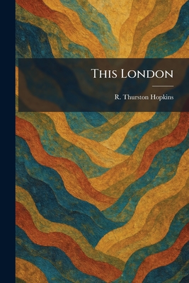 This London - Hopkins, R Thurston