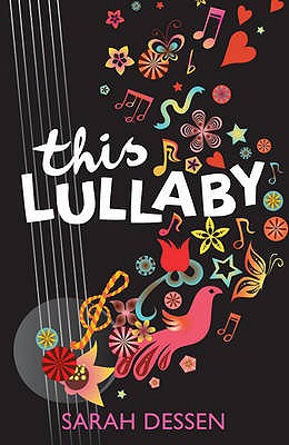 This Lullaby - Dessen, Sarah