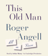This Old Man: All in Pieces