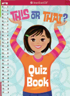 This or That Quiz Book