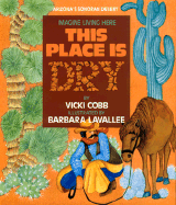 This Place Is Dry: Arizona's Sonoran Desert