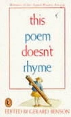 This Poem Doesn't Rhyme - Benson, Gerard (Editor)