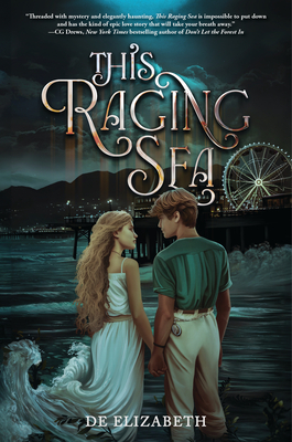 This Raging Sea - Elizabeth, De