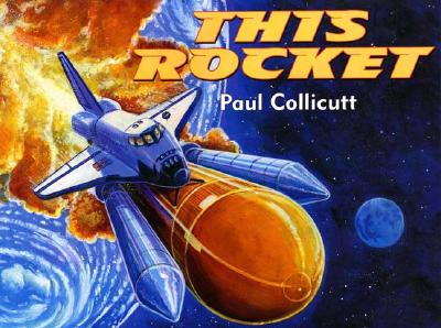 This Rocket - Collicutt, Paul