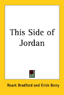 This side of Jordan