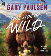 This Side of Wild: Mutts, Mares, and Laughing Dinosaurs