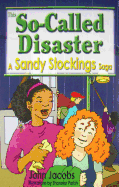 This So-Called Disaster: A Sandy Stockings Saga