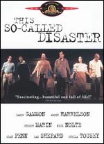 This So-Called Disaster - Michael Almereyda; Michael Lasciak