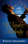 This Tender Melody