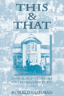 This & That: Genealogy and History from Overton County, TN