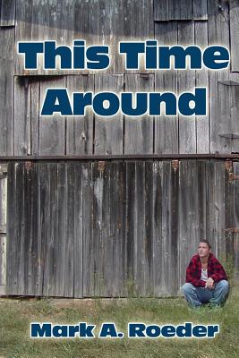 This Time Around - Roeder, Mark a