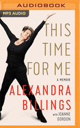 This Time for Me: A Memoir