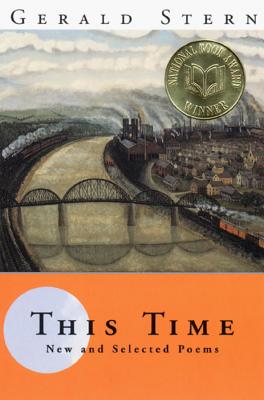 This Time: New and Selected Poems - Stern, Gerald