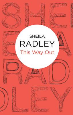 This Way Out - Radley, Sheila