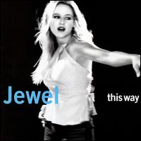 This Way - Jewel