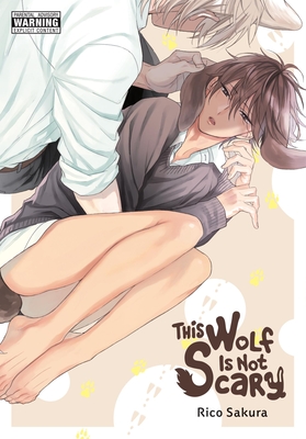 This Wolf Is Not Scary - Sakura, Rico, and Hutley, Avery (Translated by), and Xuan, Amethyst