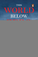 This World Below Zero Fahrenheit: Travels in the Kashmir Valley