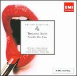 Thomas Ad�s: Powder Her Face