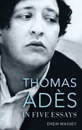 Thomas Ad?s in Five Essays