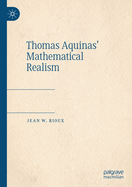 Thomas Aquinas' Mathematical Realism