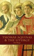 Thomas Aquinas & the Liturgy