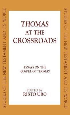 Thomas at the Crossroads - Uro, Risto (Editor)