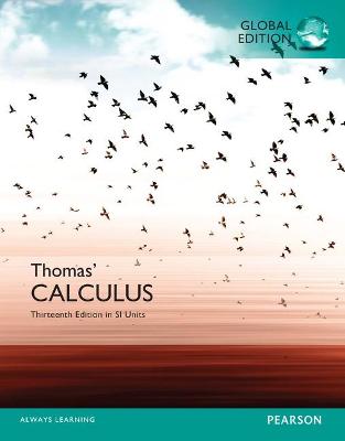 Thomas' Calculus in SI Units - Thomas, George, and Weir, Maurice, and Hass, Joel